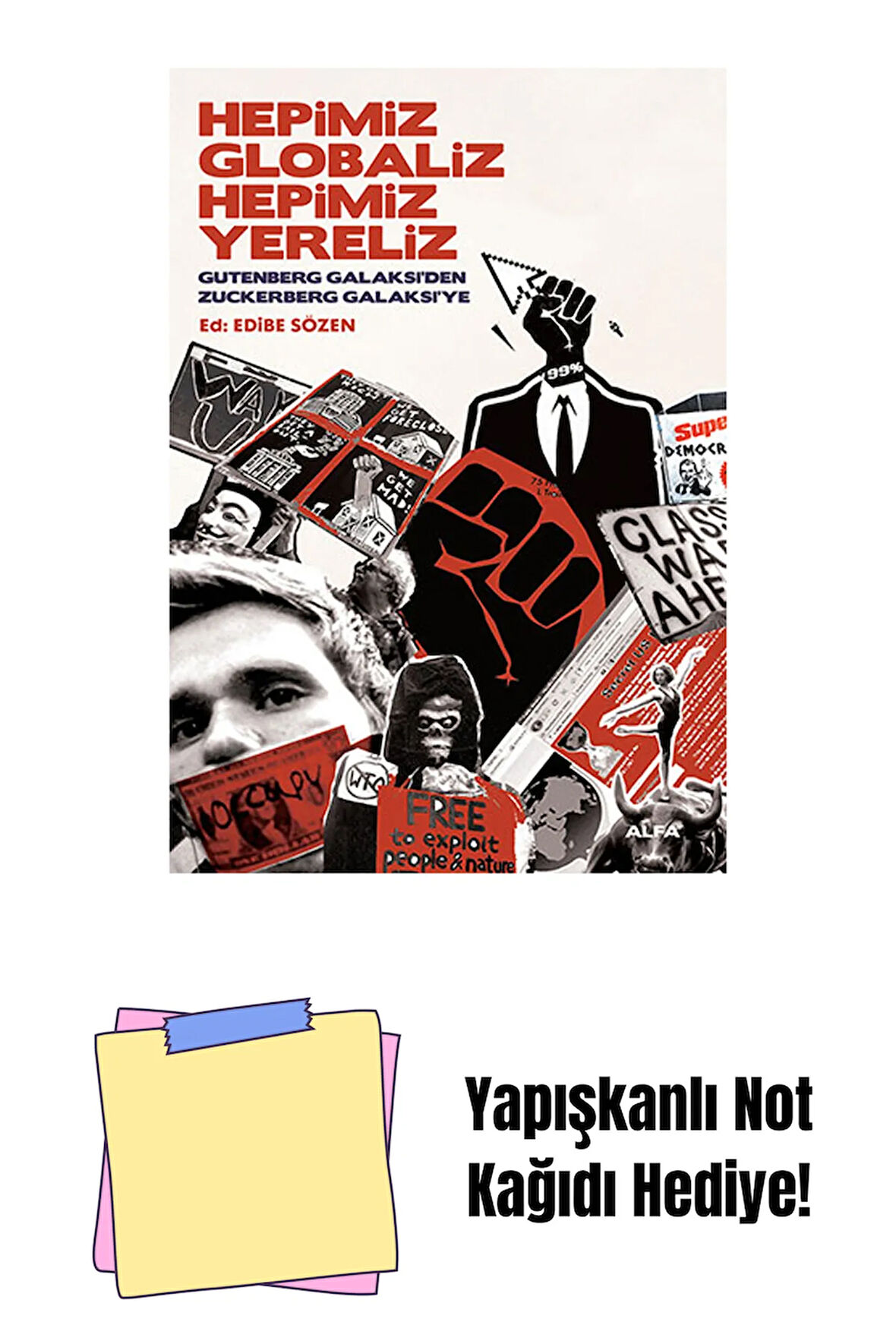 Hepimiz Globaliz Hepimiz Yereliz + Yapışkanlı Not Kağıdı