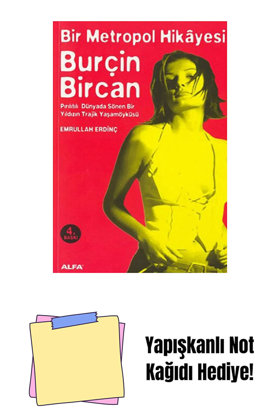 Burçin Bircan + Yapışkanlı Not Kağıdı