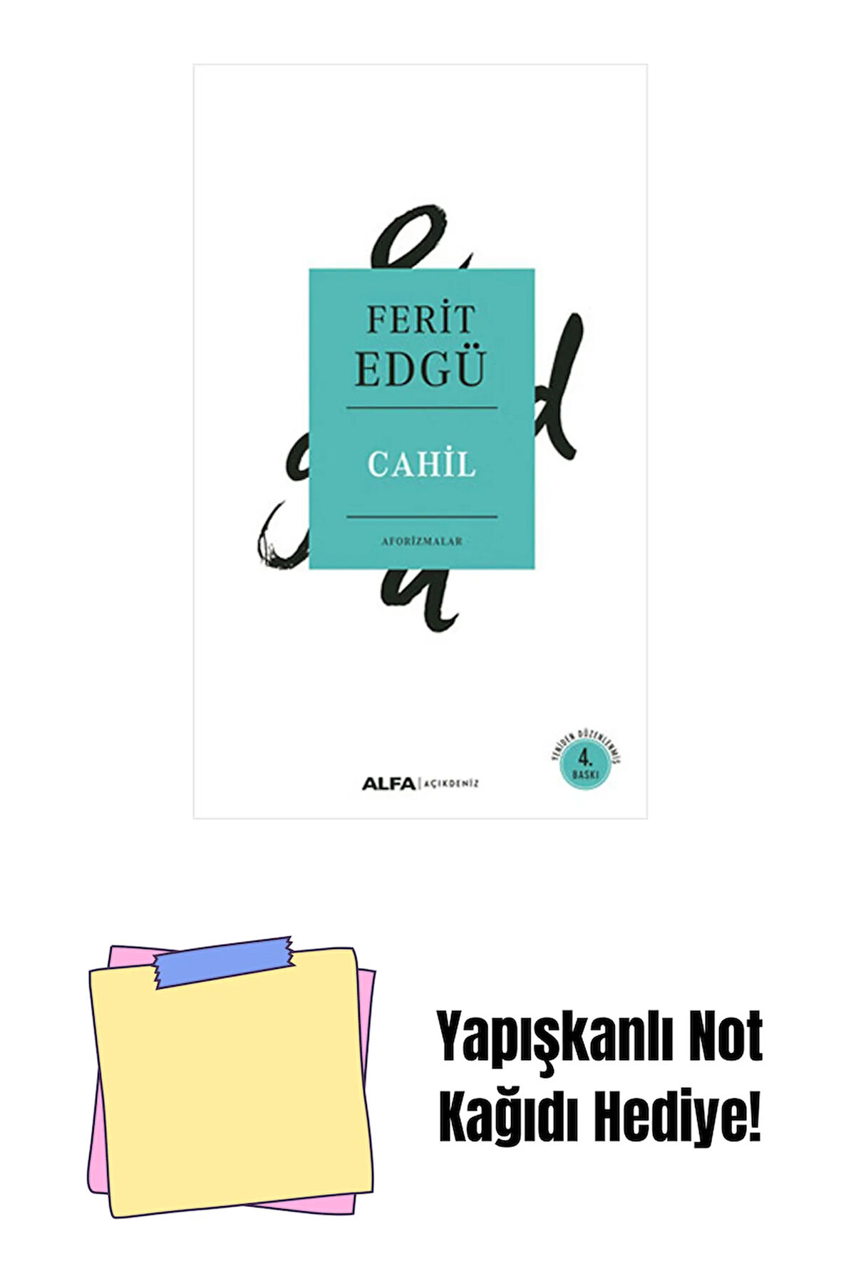 Cahil + Yapışkanlı Not Kağıdı