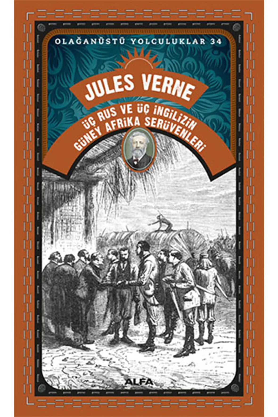 Üç Rus Ve Üç İngilizin Güney Afrika Serüvenleri