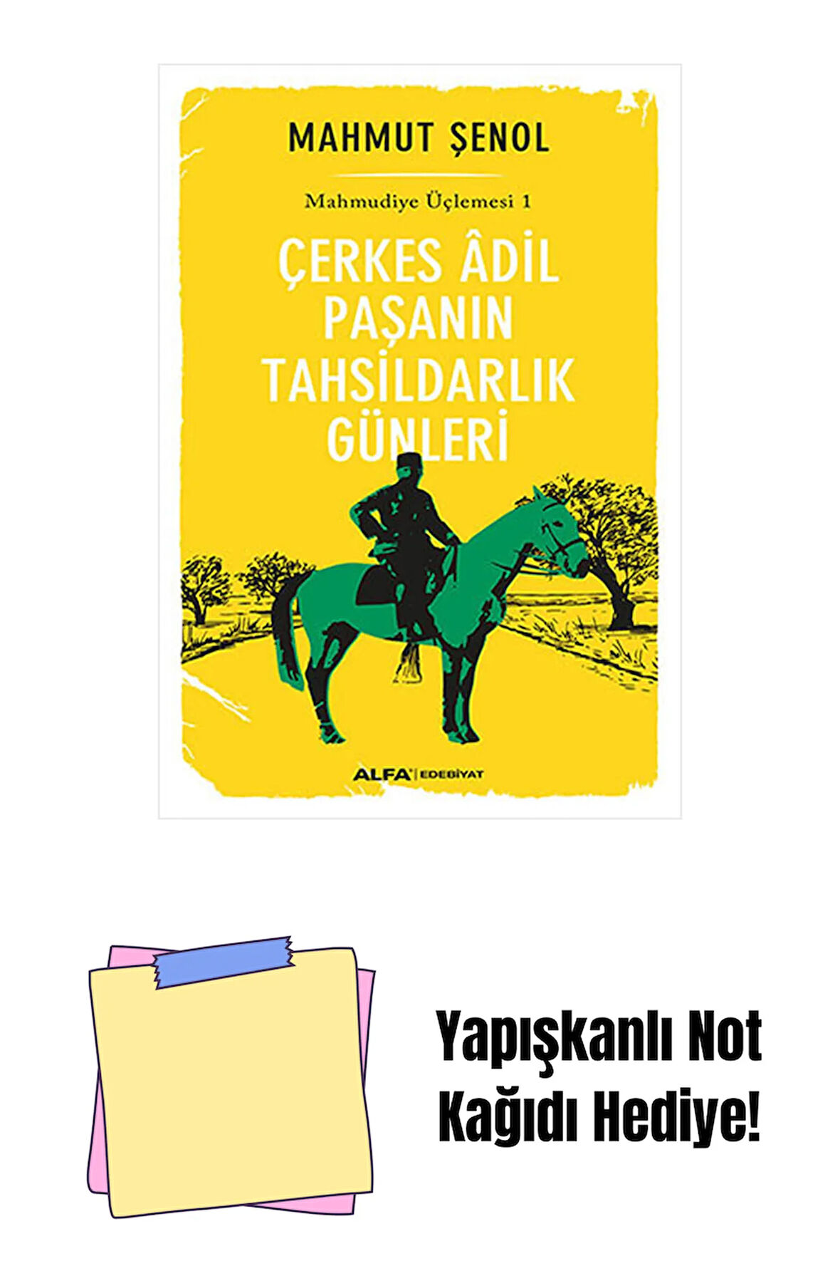Çerkes Âdil Paşanın Tahsildarlık Günleri + Yapışkanlı Not Kağıdı