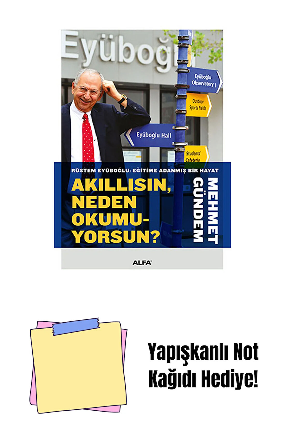 Akıllısın, Neden Okumuyorsun? + Yapışkanlı Not Kağıdı