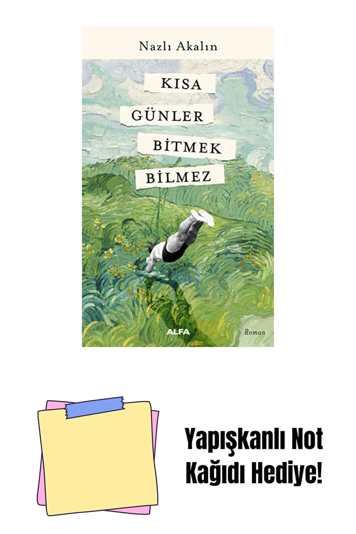 Kısa Günler Bitmek Bilmez + Yapışkanlı Not Kağıdı