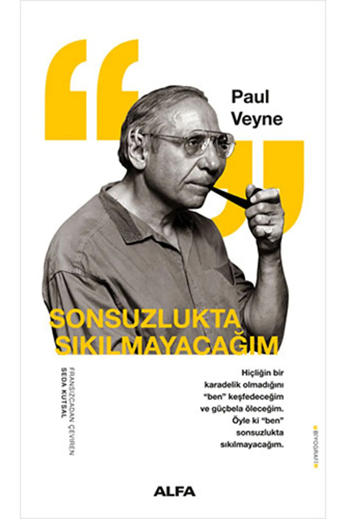 Sonsuzlukta Sıkılmayacağım + Yapışkanlı Not Kağıdı