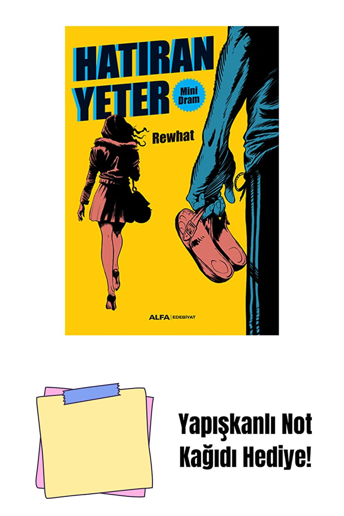 Hatıran Yeter + Yapışkanlı Not Kağıdı