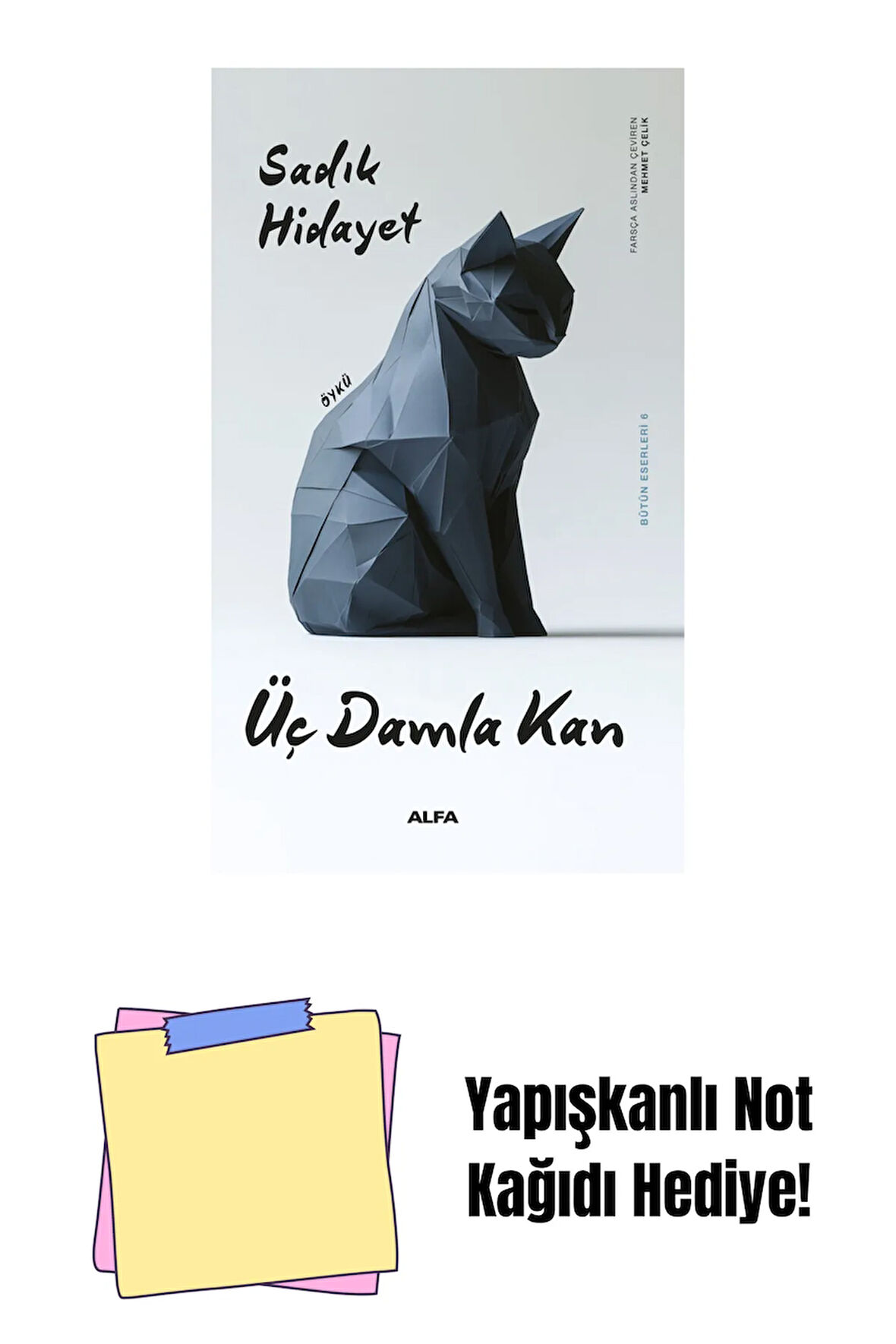 Üç Damla Kan + Yapışkanlı Not Kağıdı