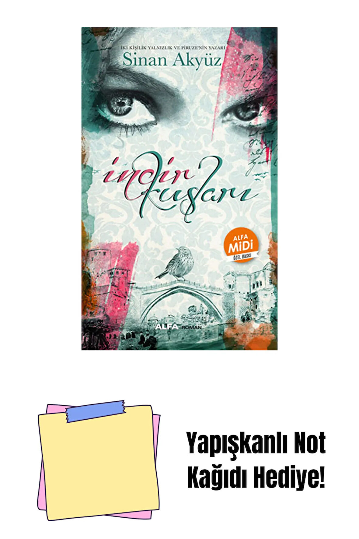 İncir Kuşları (Midi Boy) + Yapışkanlı Not Kağıdı