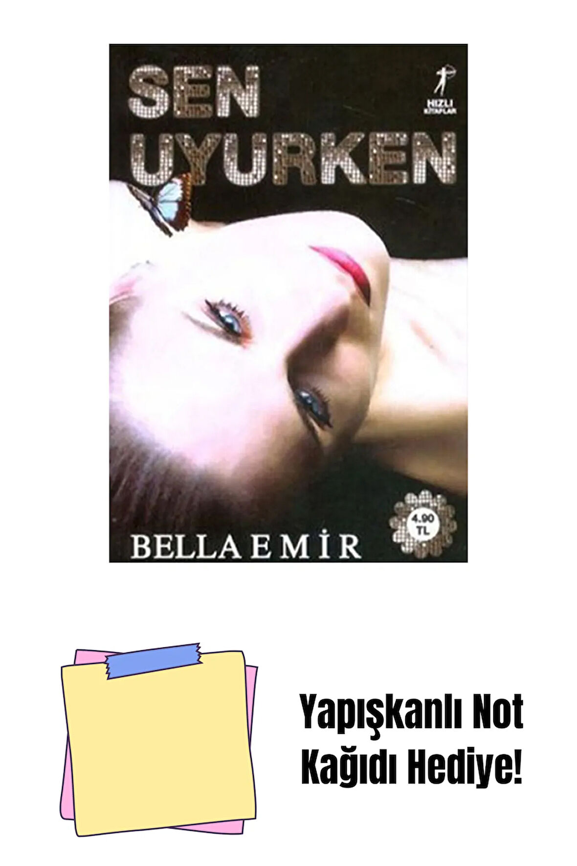 Sen Uyurken + Yapışkanlı Not Kağıdı