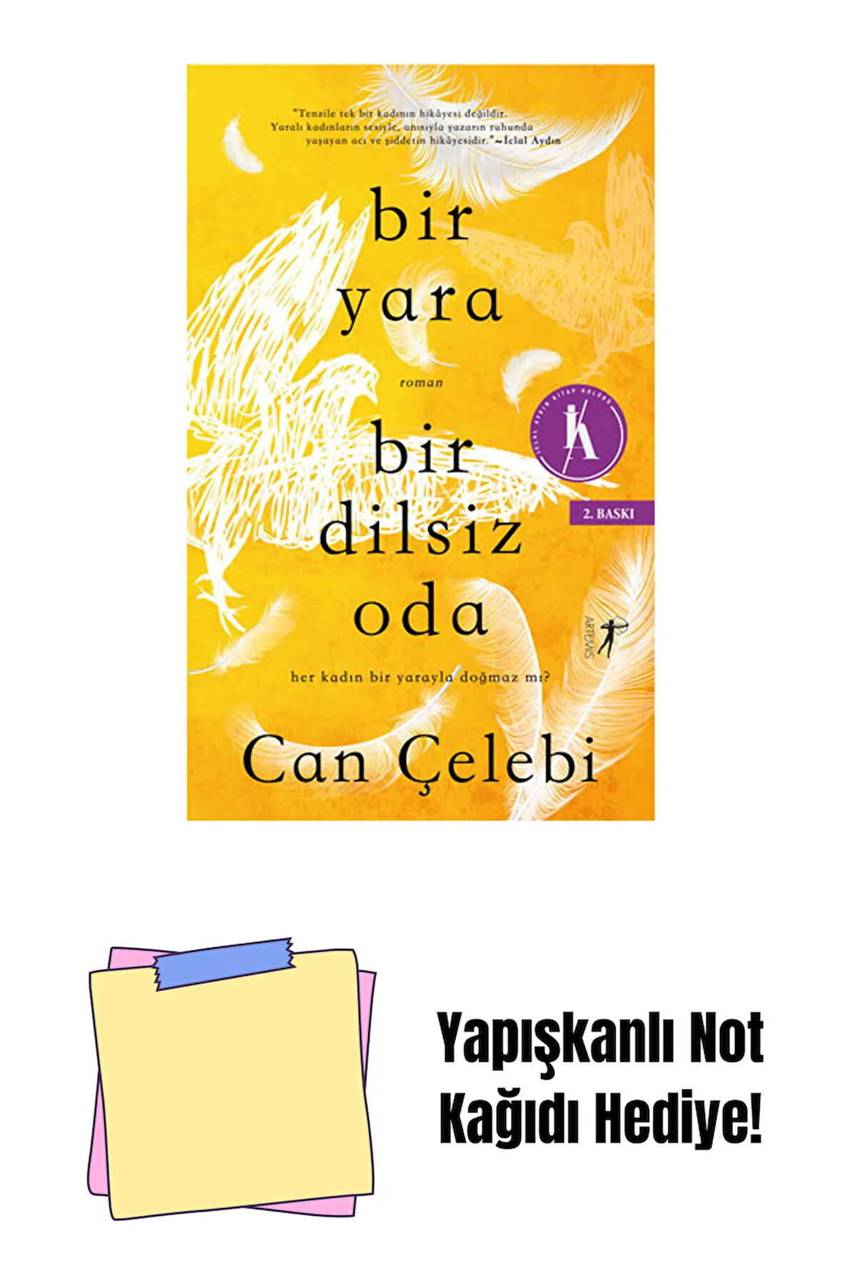 Bir Yara Bir Dilsiz Oda + Yapışkanlı Not Kağıdı