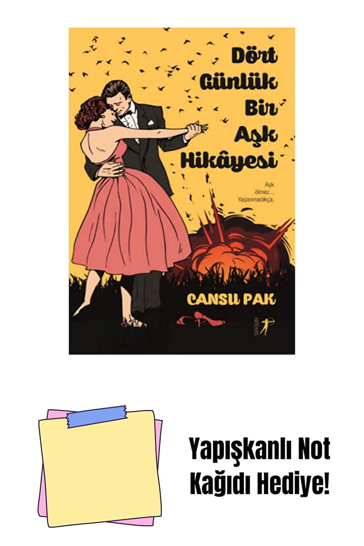 Dört Günlük Bir Aşk Hikâyesi + Yapışkanlı Not Kağıdı