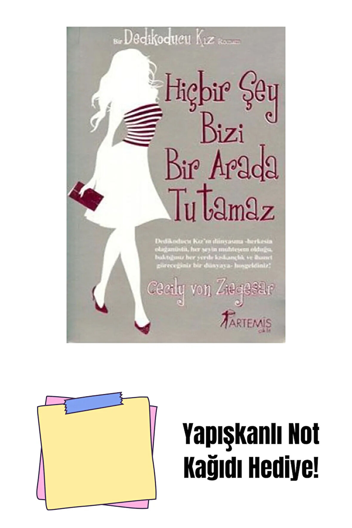 Hiçbir Şey Bizi Bir Arada Tutamaz + Yapışkanlı Not Kağıdı