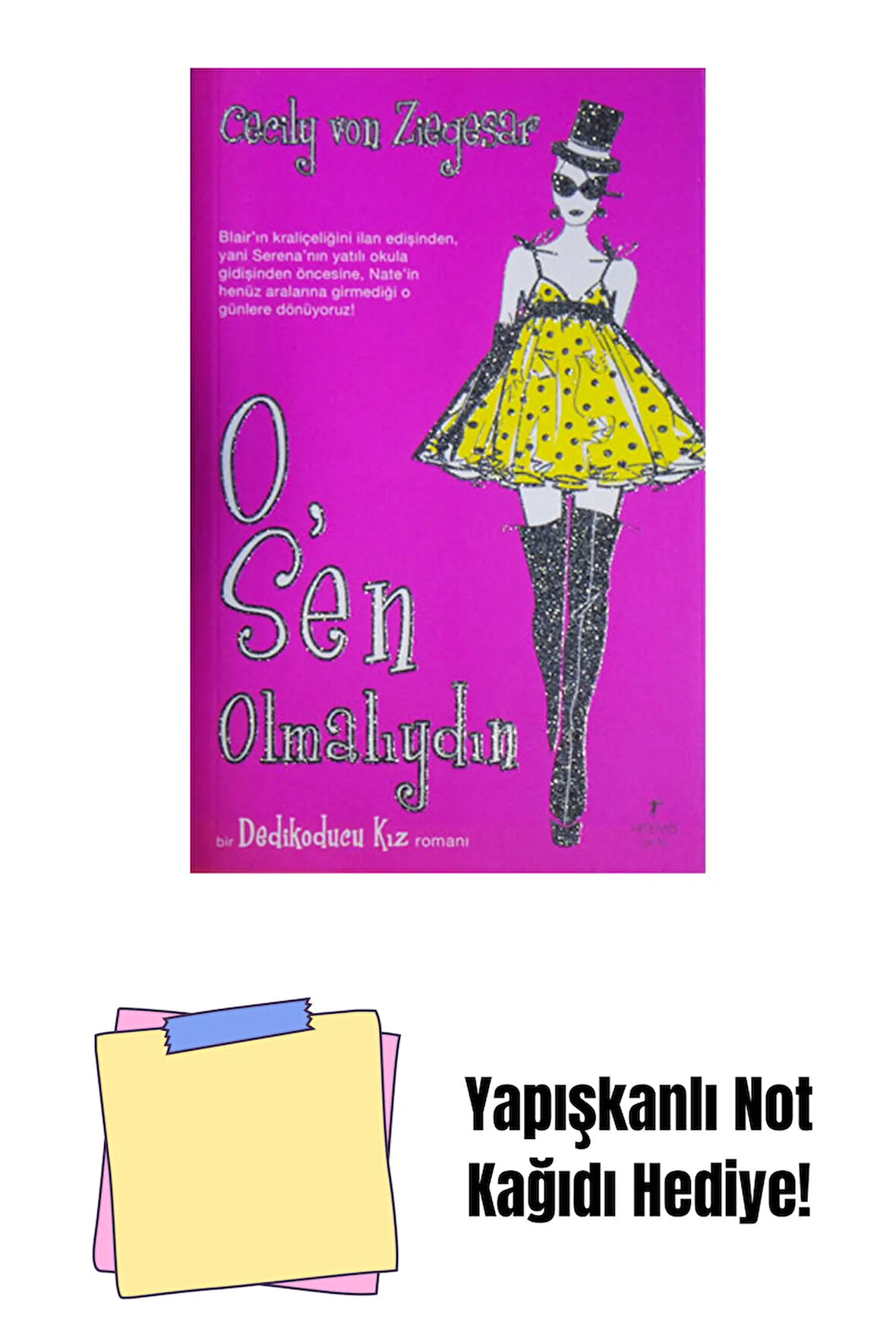 O, Sen Olmalıydın + Yapışkanlı Not Kağıdı