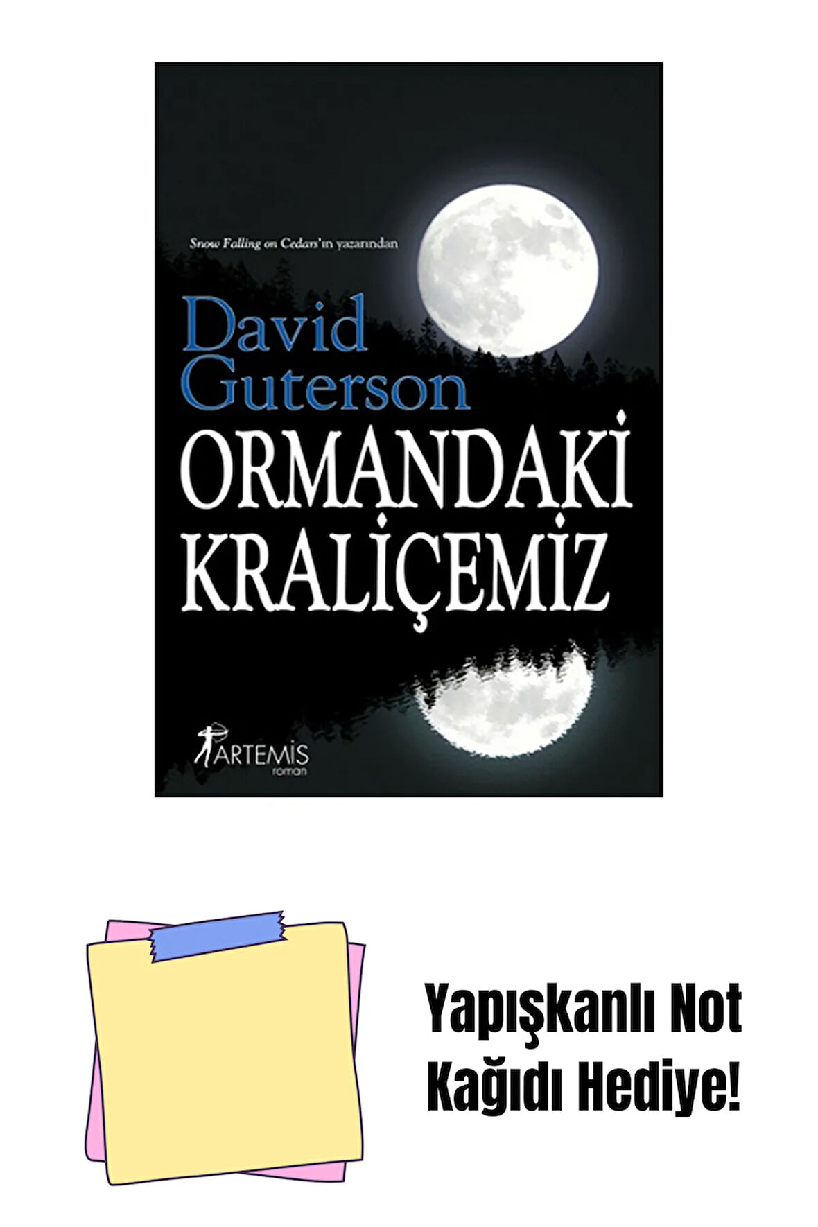 Ormandaki Kraliçemiz + Yapışkanlı Not Kağıdı