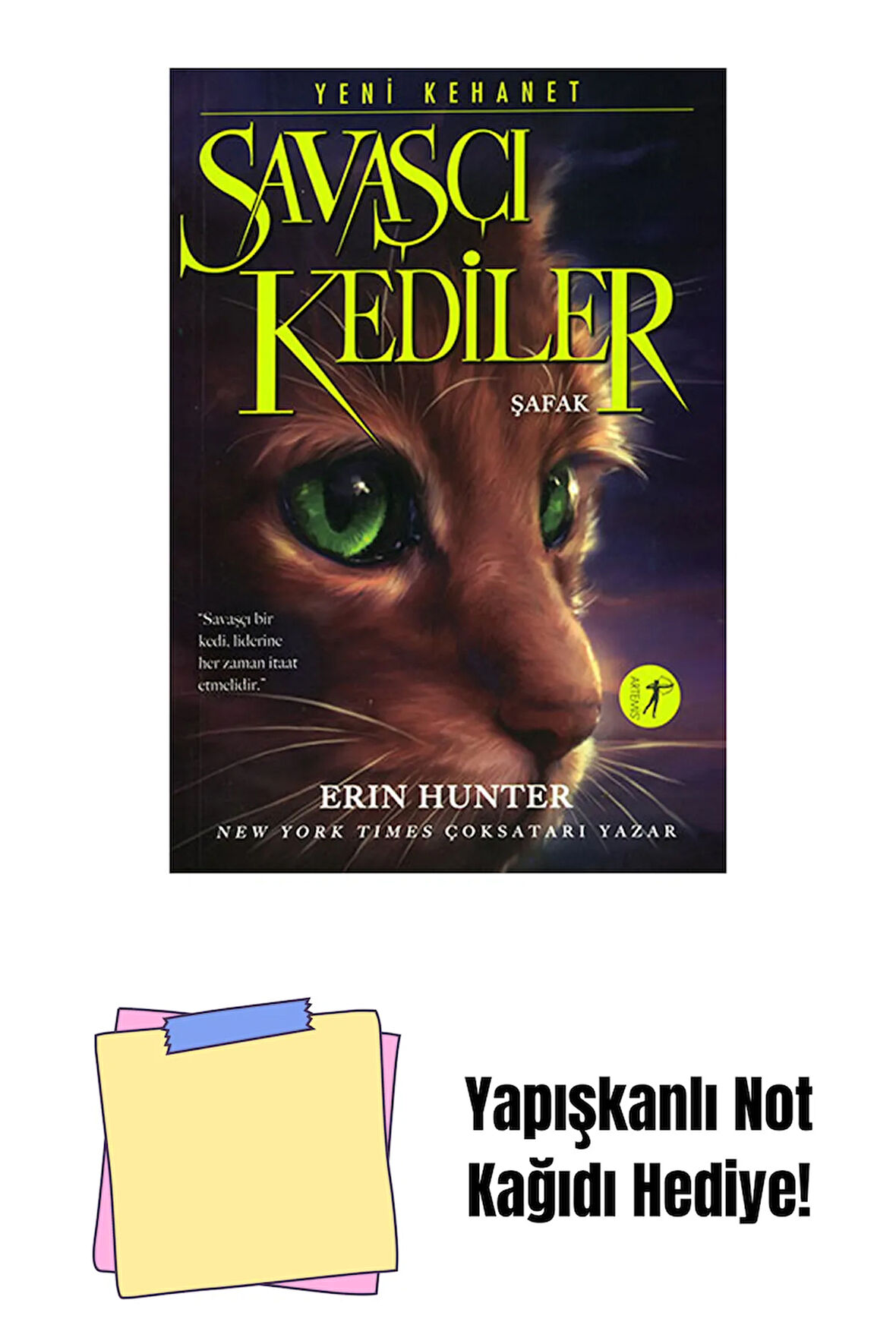 Savaşçı Kediler - Şafak + Yapışkanlı Not Kağıdı