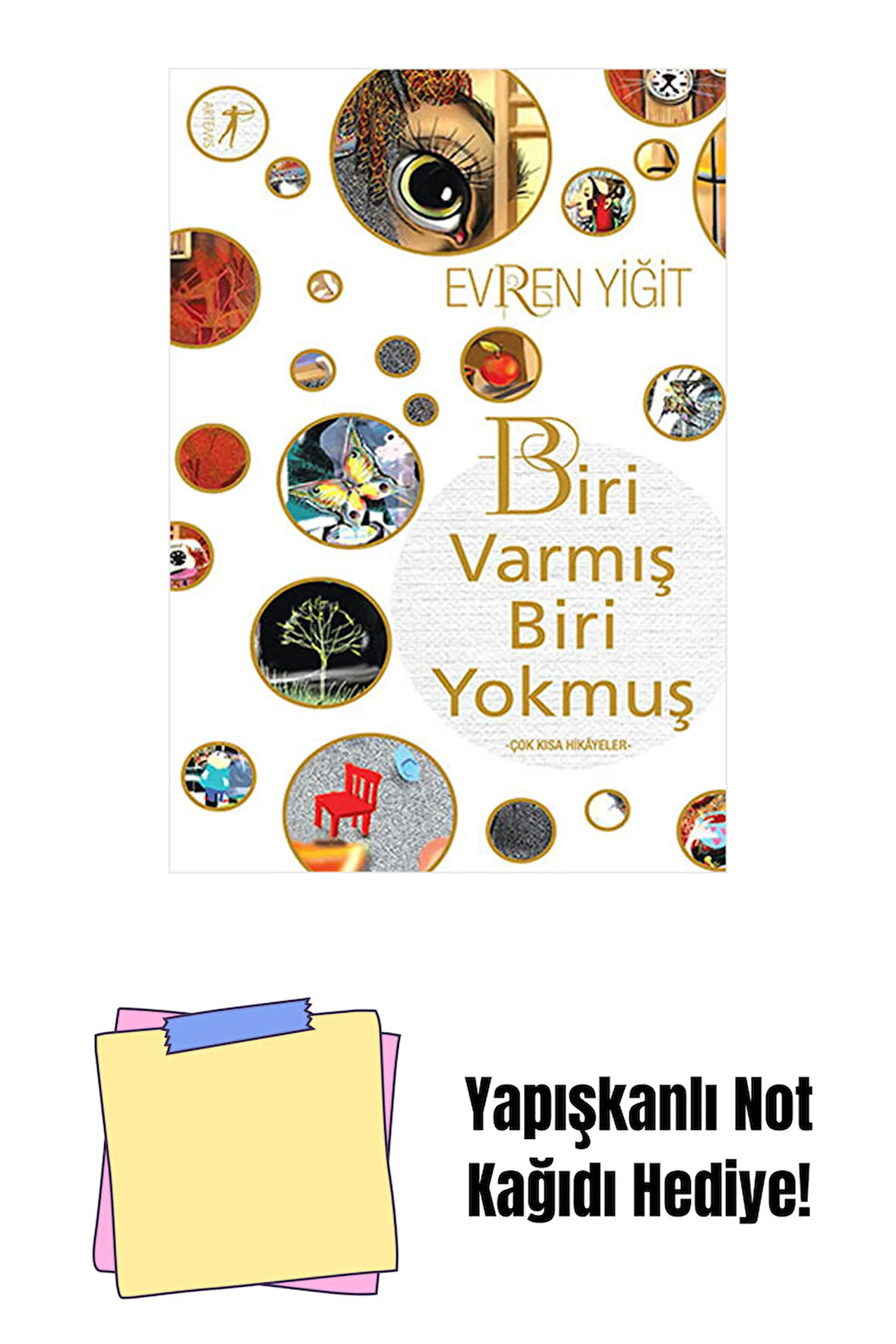 Biri Varmış Biri Yokmuş + Yapışkanlı Not Kağıdı