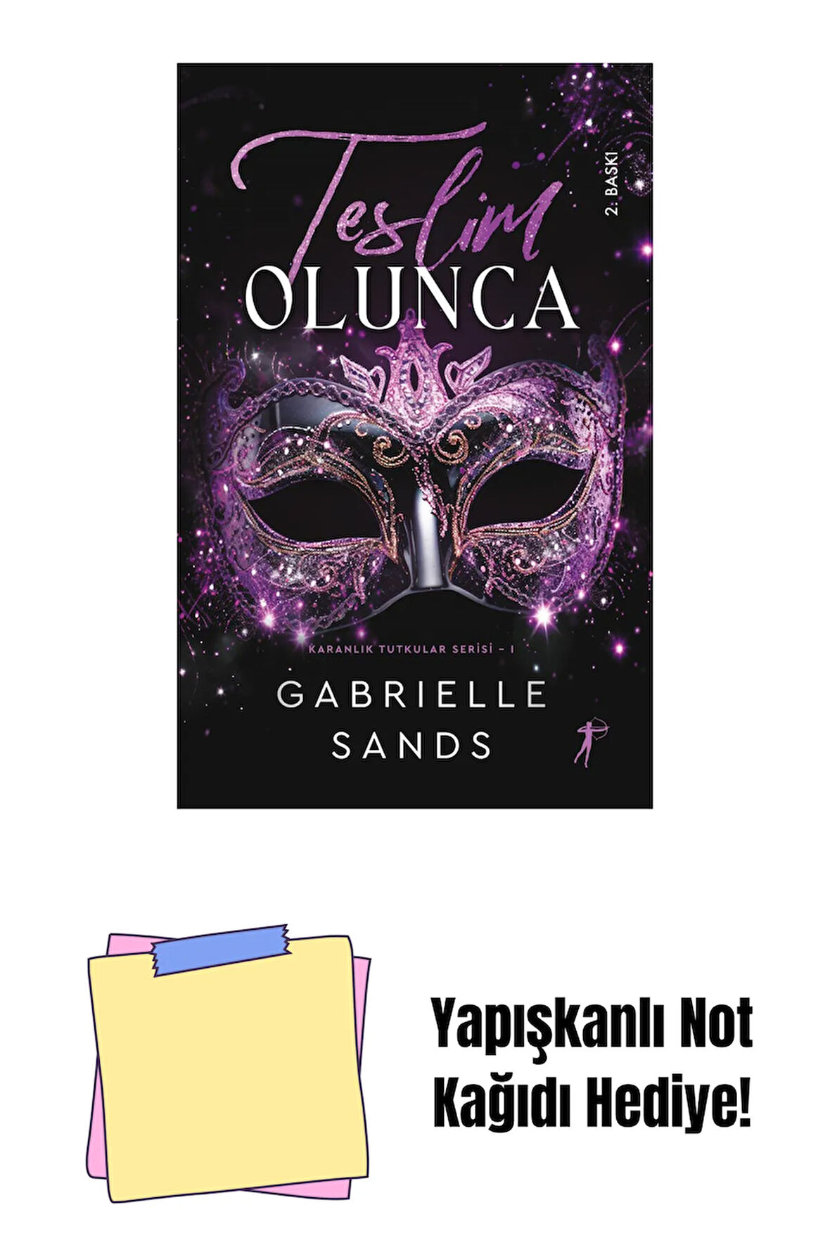 Teslim Olunca + Yapışkanlı Not Kağıdı