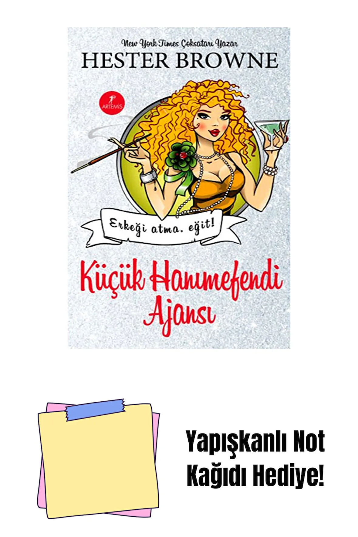 Küçük Hanımefendi Ajansı + Yapışkanlı Not Kağıdı