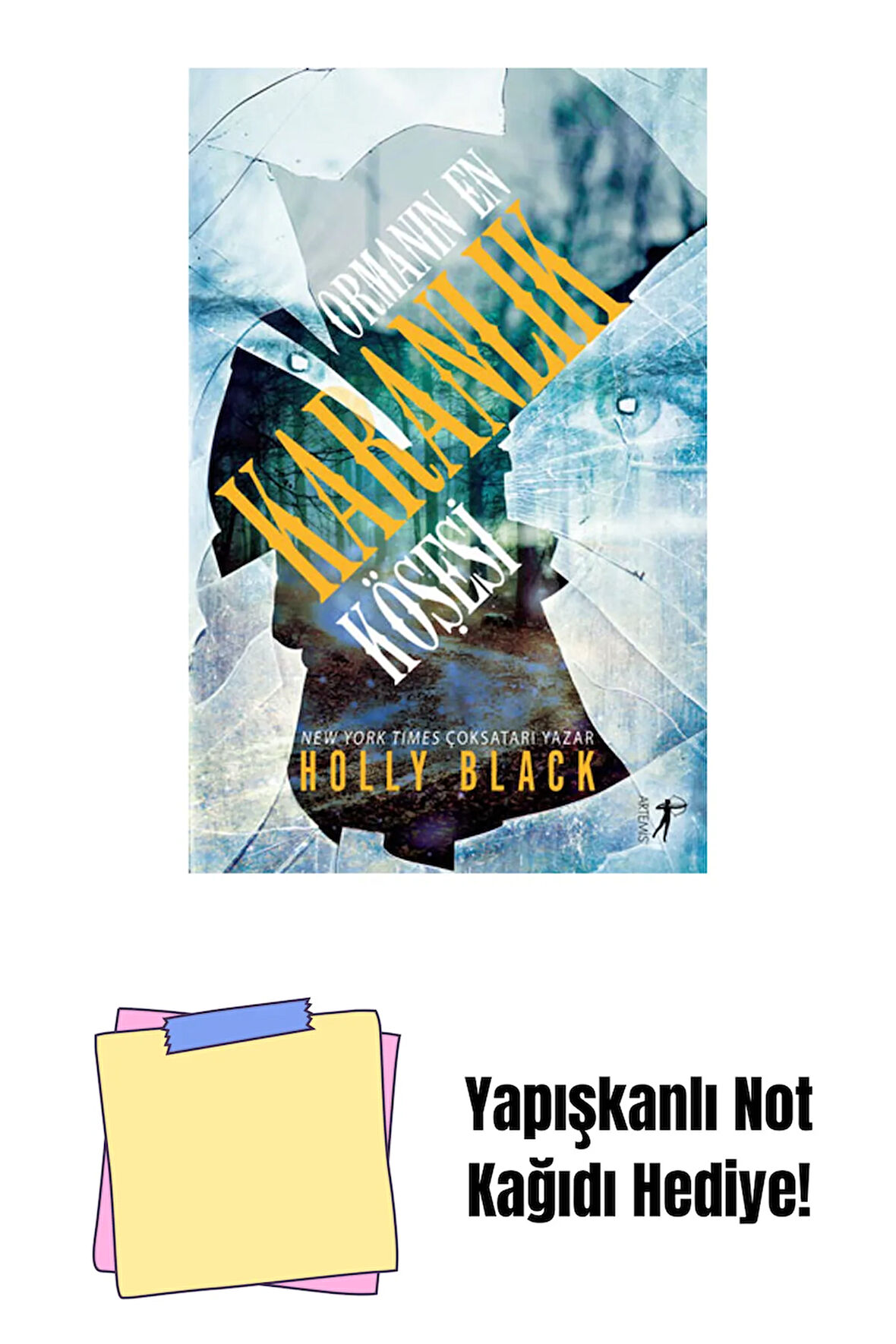 Ormanın En Karanlık Köşesi + Yapışkanlı Not Kağıdı