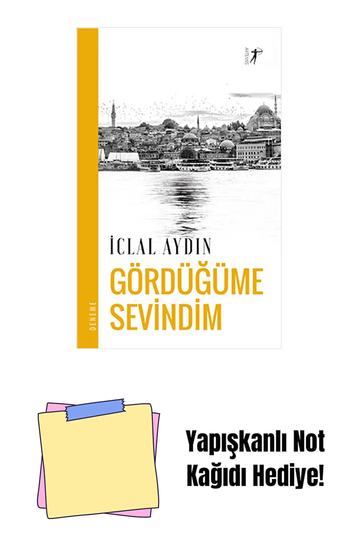 Gördüğüme Sevindim + Yapışkanlı Not Kağıdı