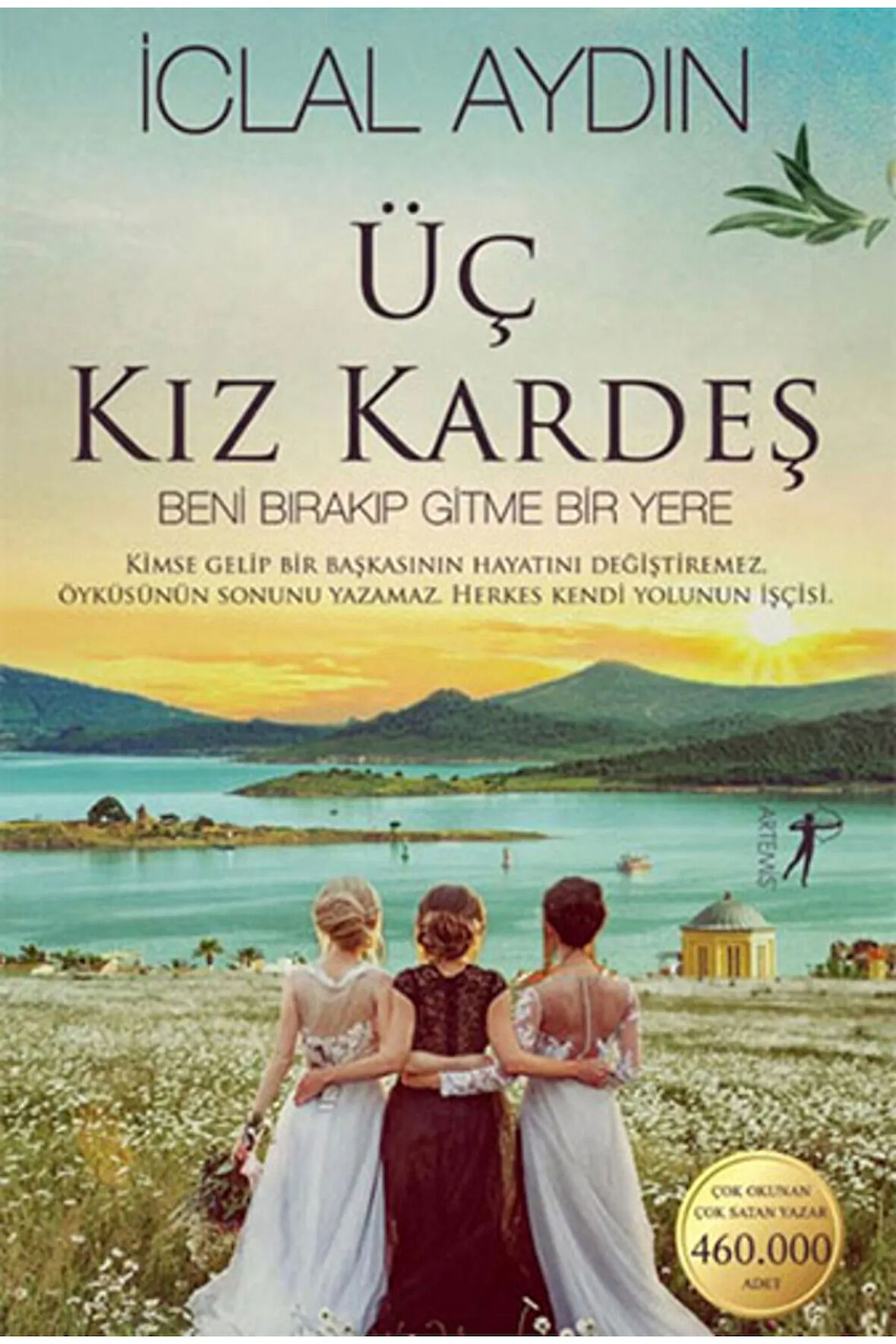 Üç Kız Kardeş + Yapışkanlı Not Kağıdı