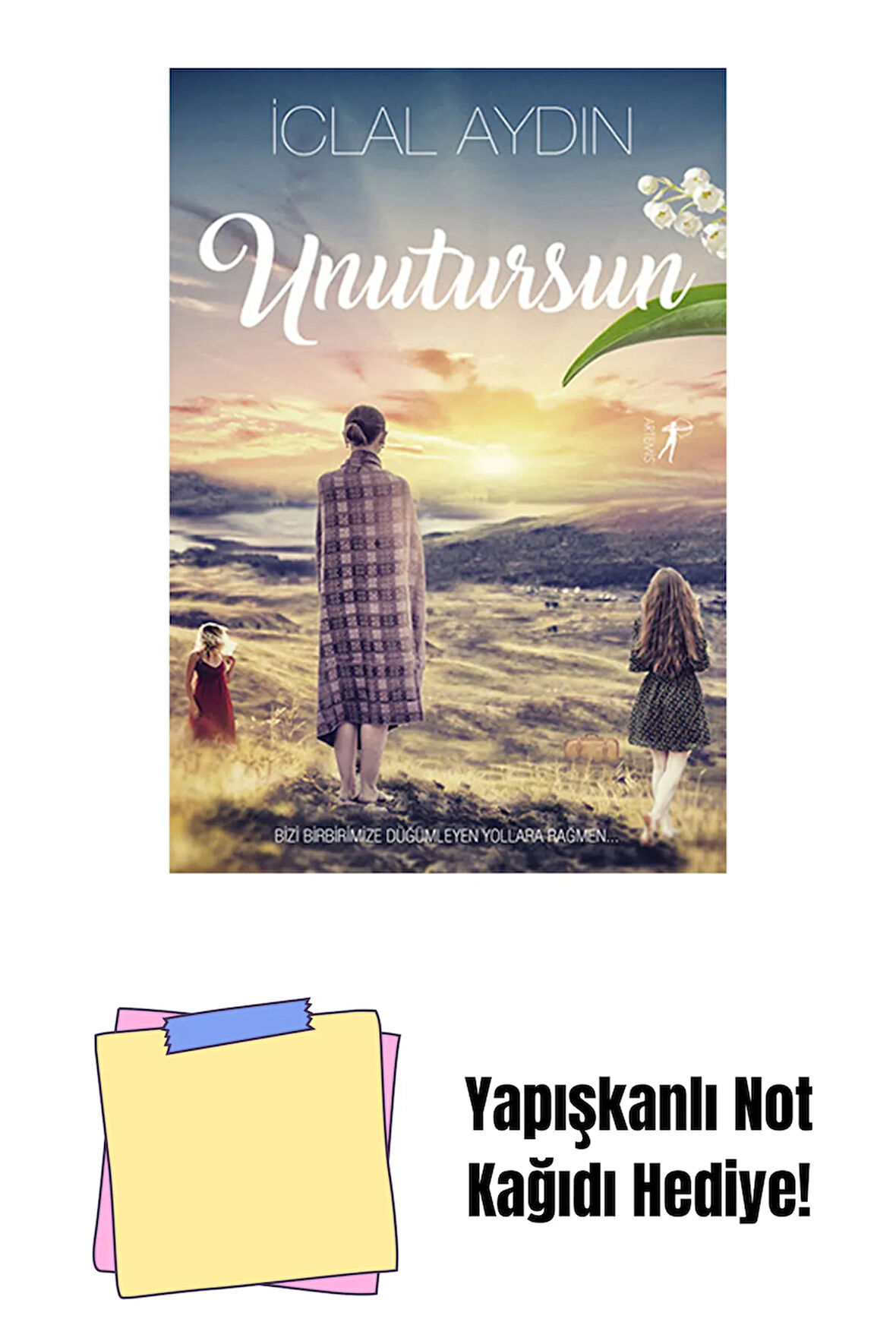 Unutursun (Ciltli) + Yapışkanlı Not Kağıdı