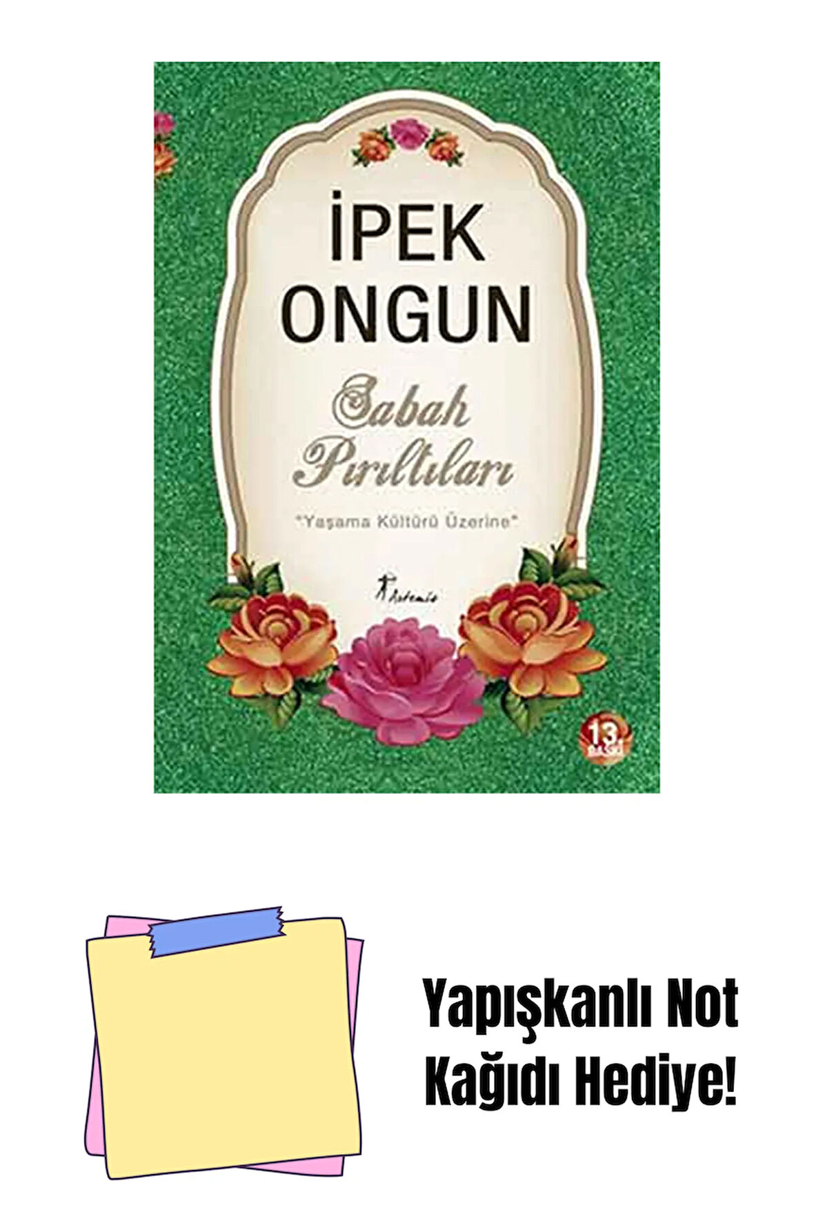 Sabah Pırıltıları + Yapışkanlı Not Kağıdı