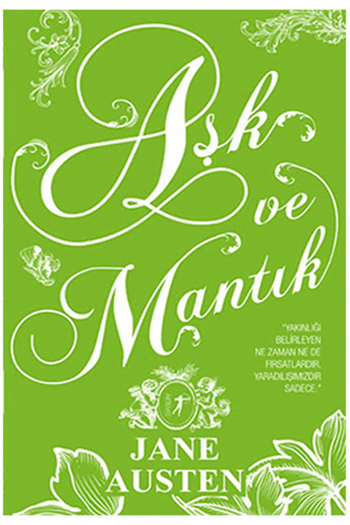 Aşk ve Mantık (Ciltli) + Yapışkanlı Not Kağıdı