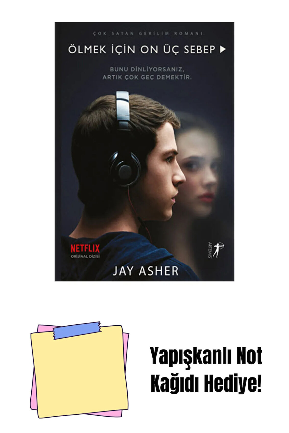 Ölmek İçin On Üç Sebep (Ciltli) + Yapışkanlı Not Kağıdı