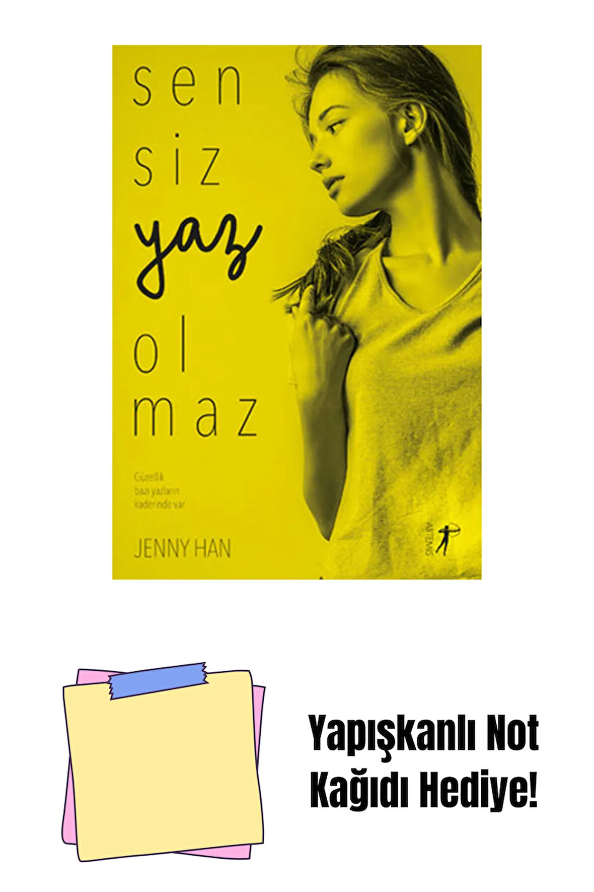 Sensiz Yaz Olmaz + Yapışkanlı Not Kağıdı