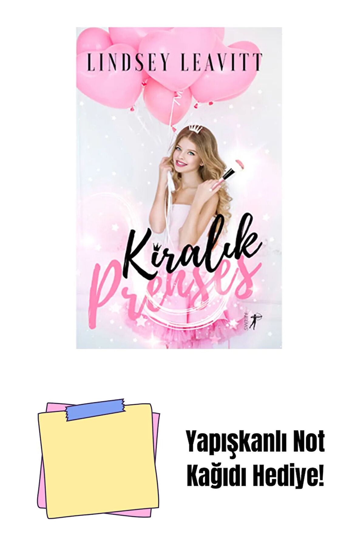 Kiralık Prenses + Yapışkanlı Not Kağıdı
