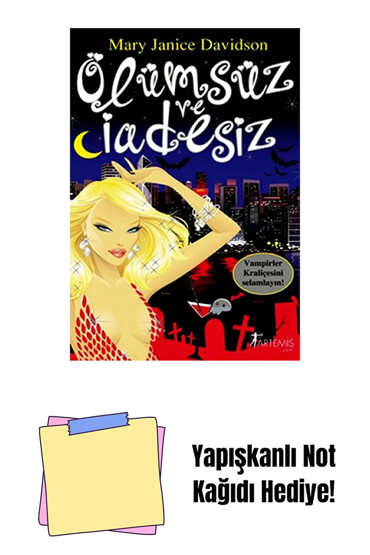 Ölümsüz ve İadesiz + Yapışkanlı Not Kağıdı