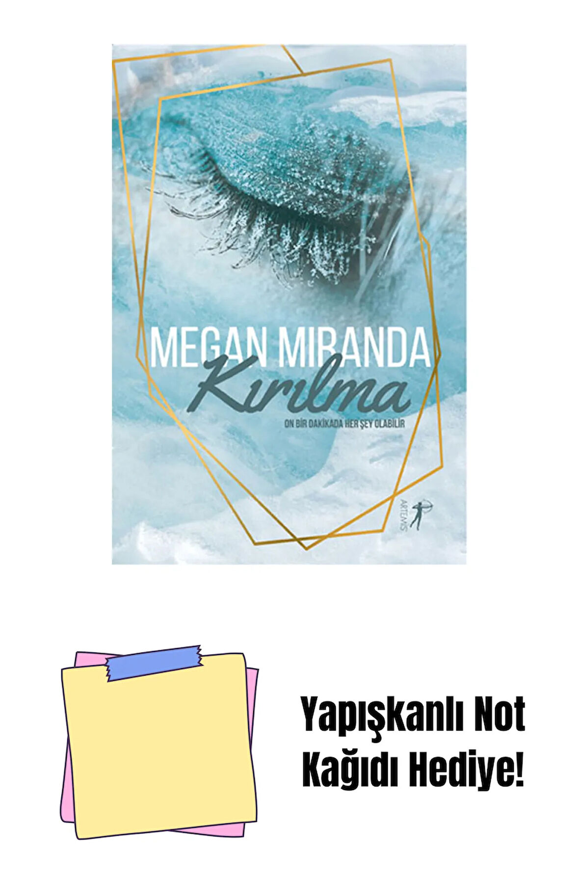 Kırılma + Yapışkanlı Not Kağıdı