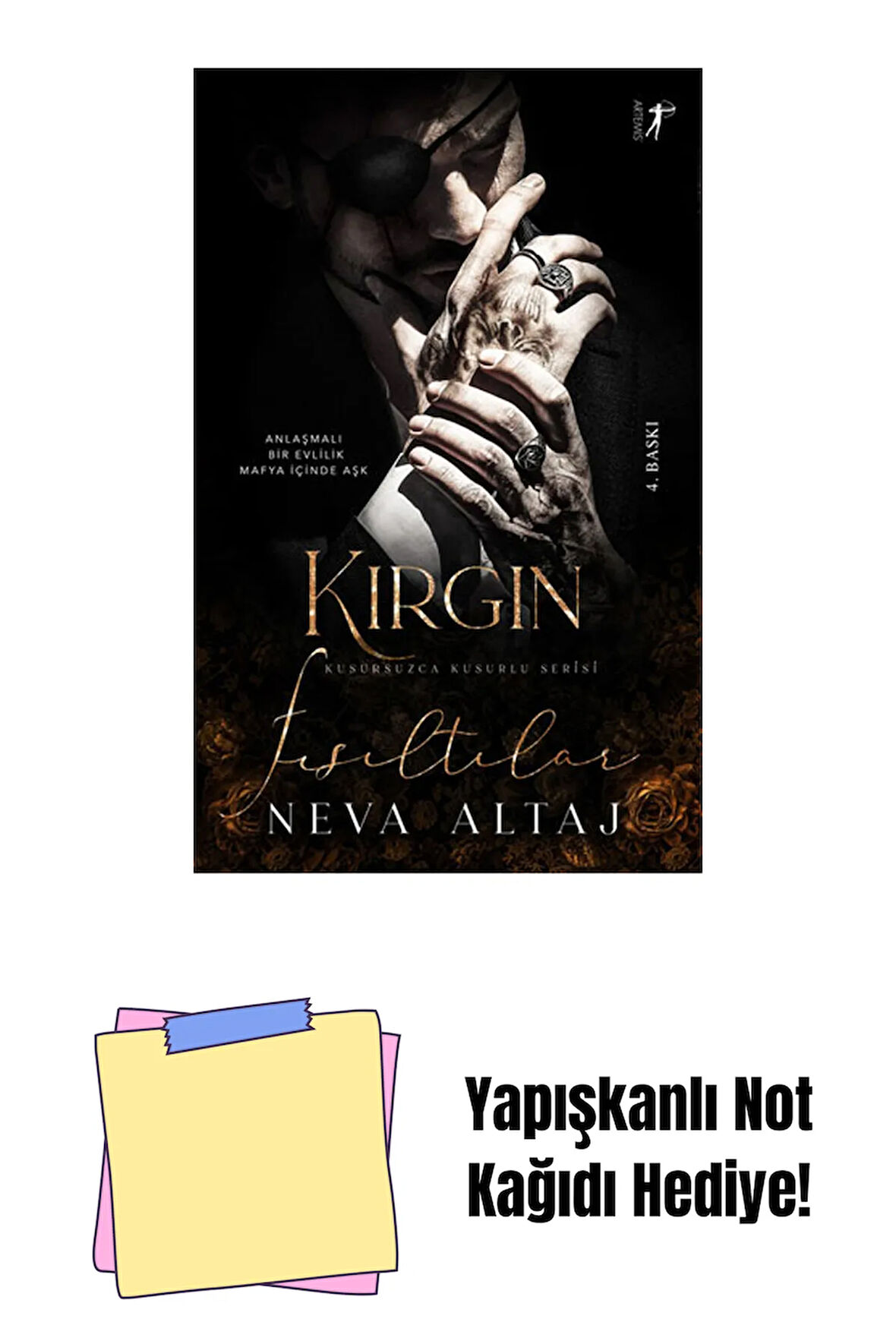 Kırgın Fısıltılar + Yapışkanlı Not Kağıdı