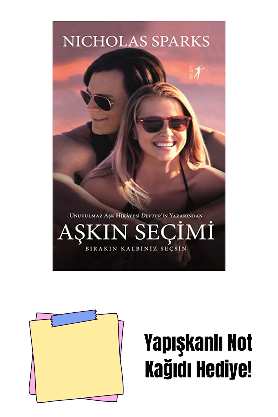 Aşkın Seçimi + Yapışkanlı Not Kağıdı