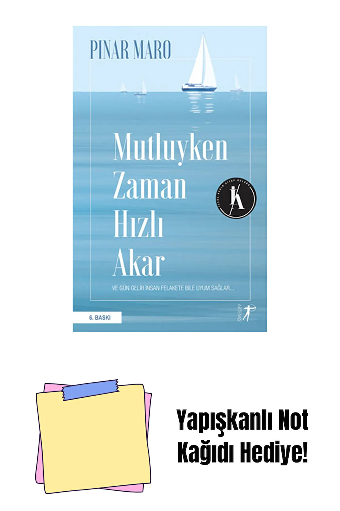 Mutluyken Zaman Hızlı Akar + Yapışkanlı Not Kağıdı