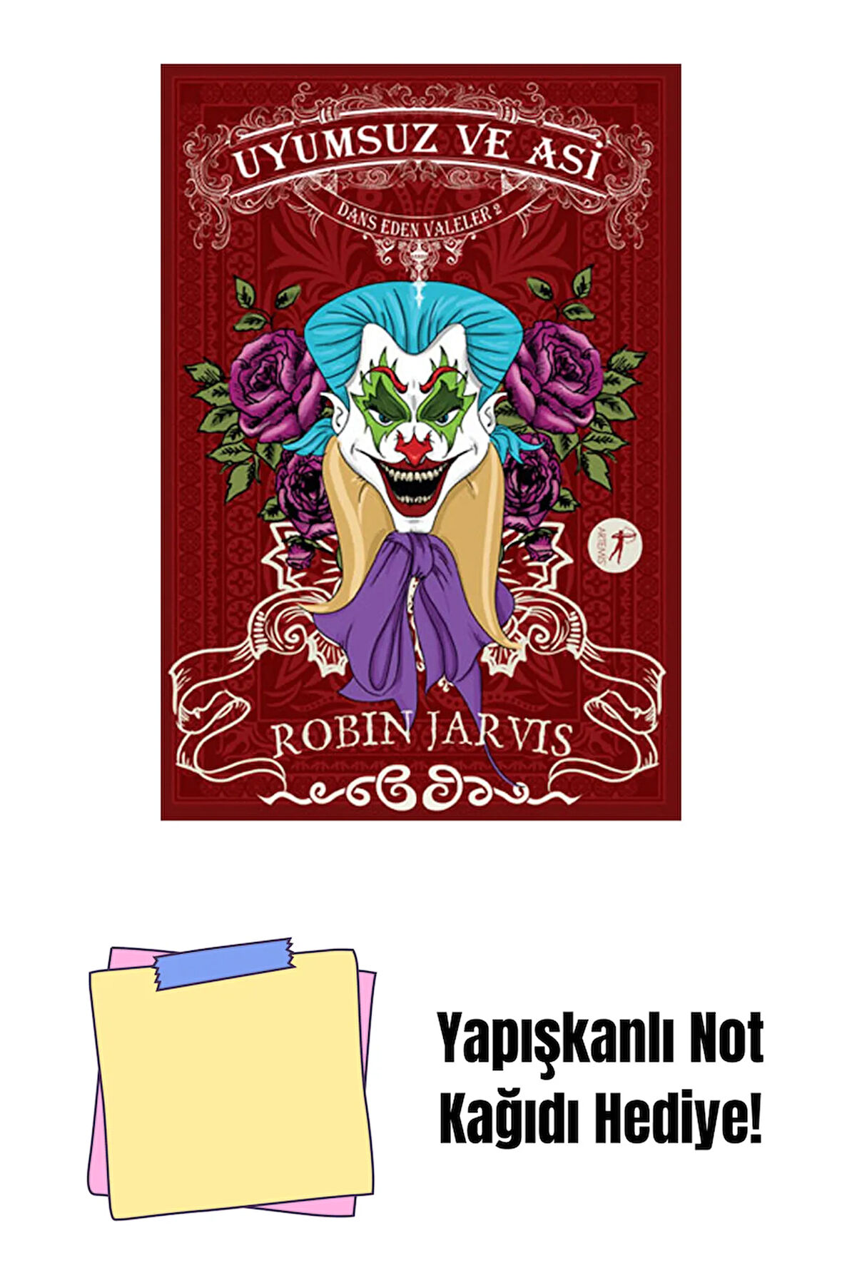 Dans Eden Valeler 2 - Uyumsuz ve Asi (Ciltli) + Yapışkanlı Not Kağıdı