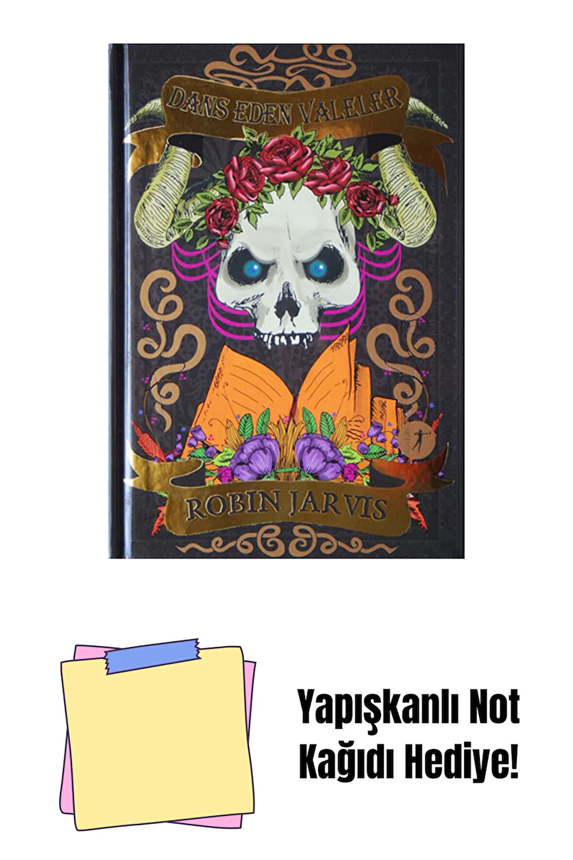 Dans Eden Valeler (Ciltli) + Yapışkanlı Not Kağıdı