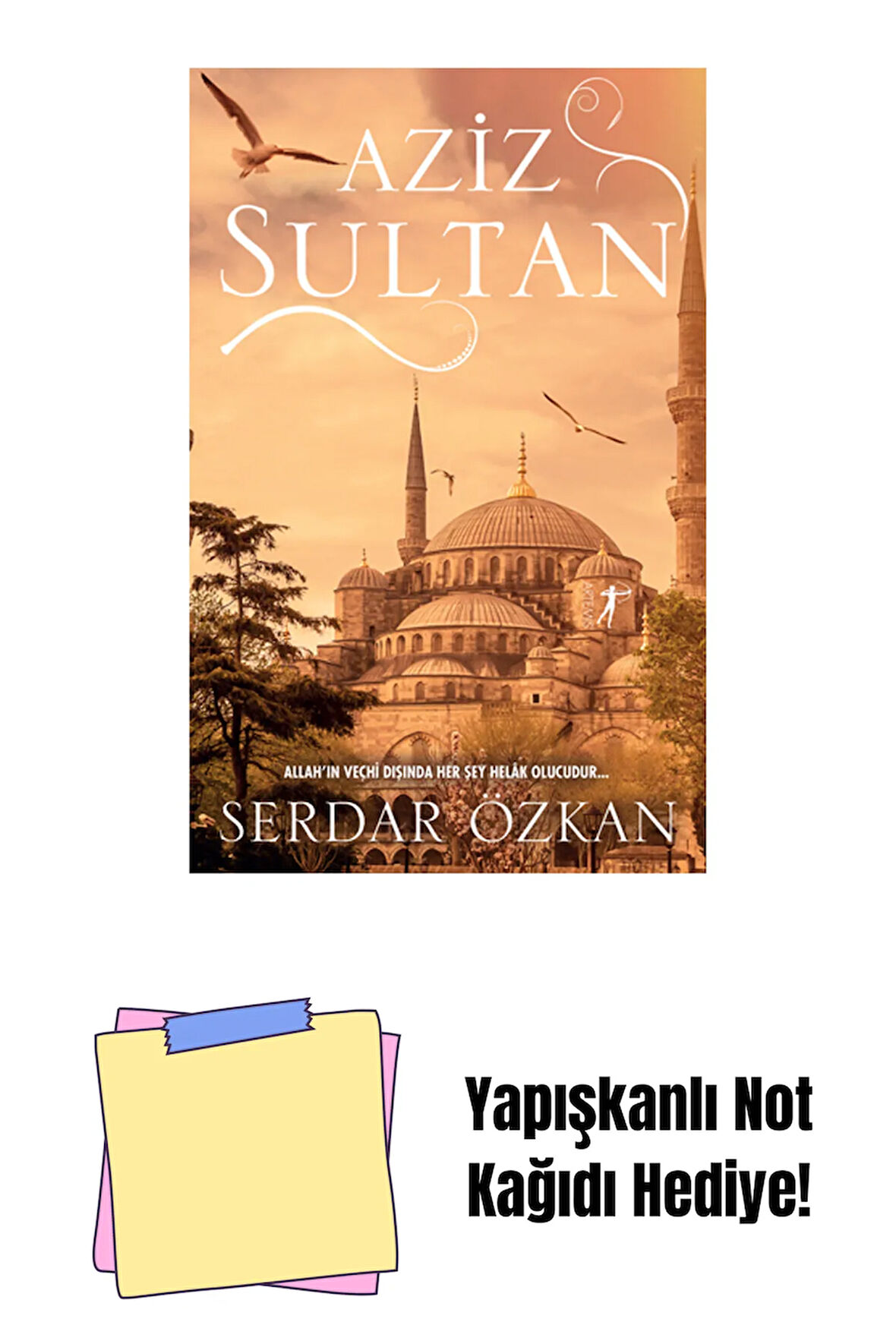 Aziz Sultan + Yapışkanlı Not Kağıdı