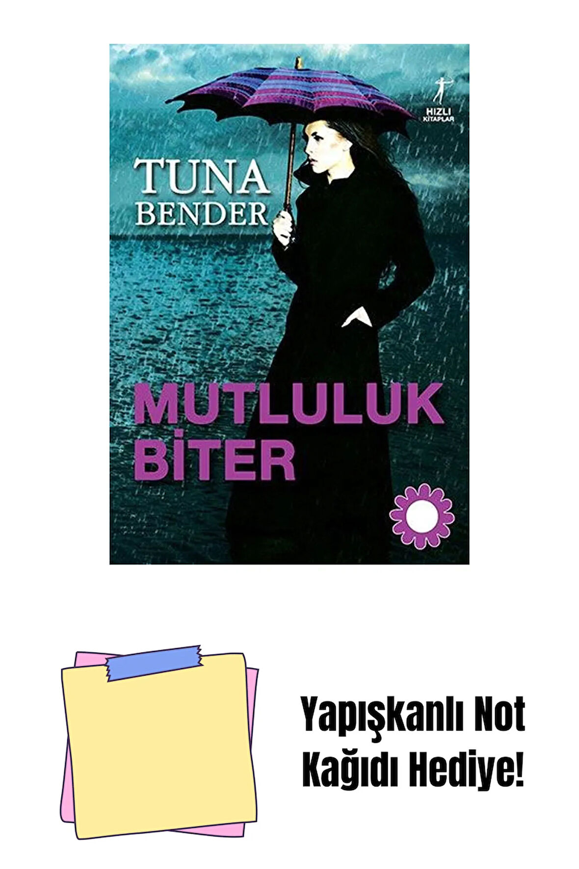 Mutluluk Biter + Yapışkanlı Not Kağıdı