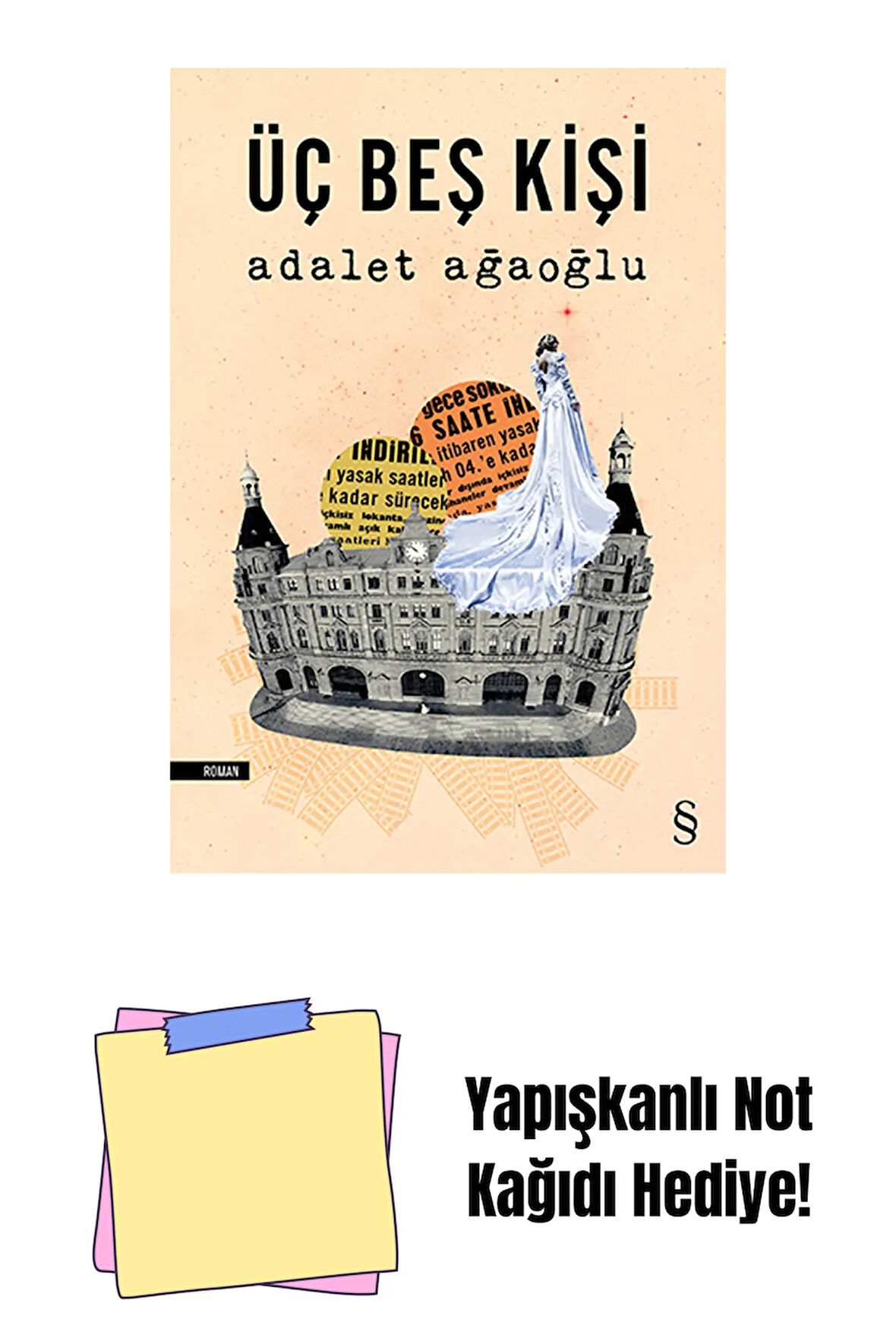 Üç Beş Kişi + Yapışkanlı Not Kağıdı