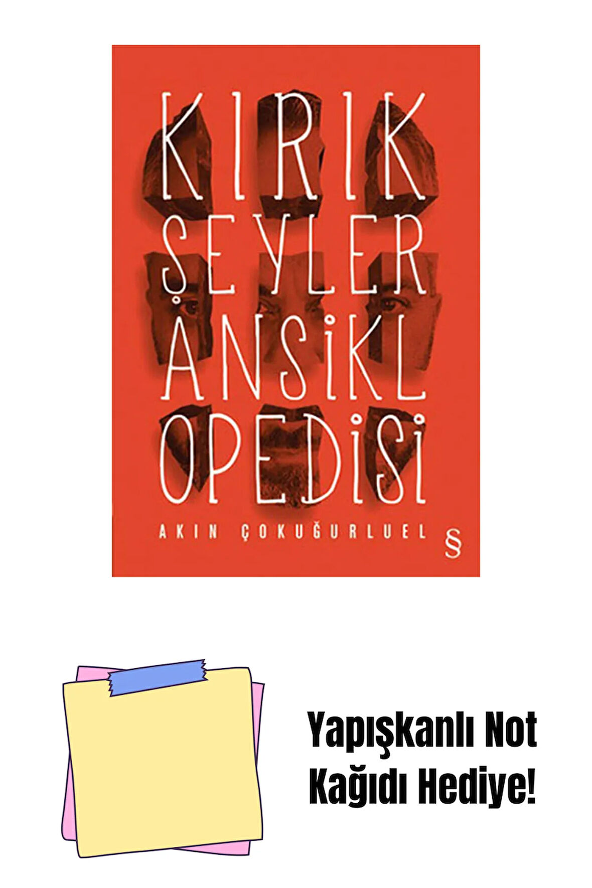 Kırık Şeyler Ansiklopedisi + Yapışkanlı Not Kağıdı