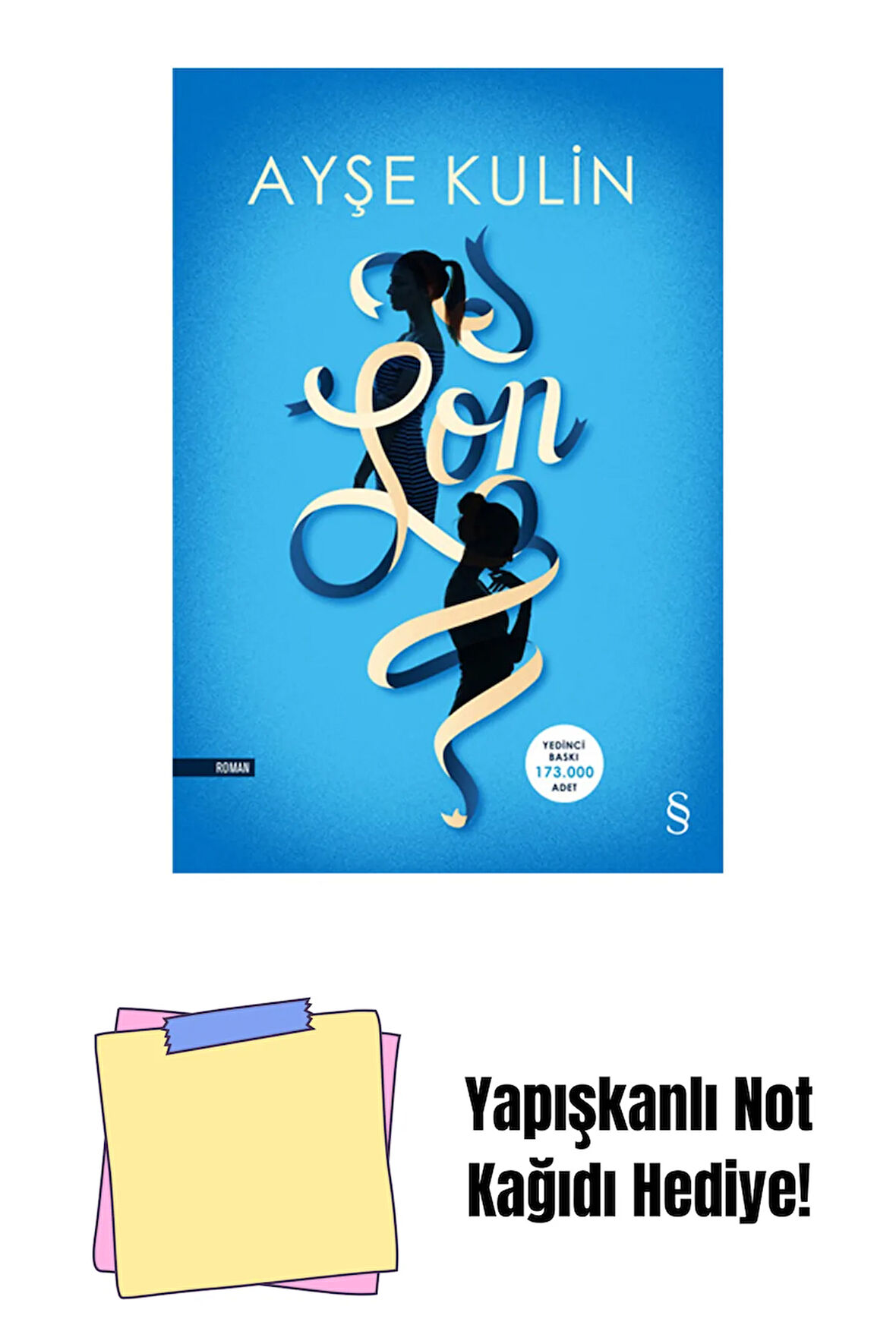 Son + Yapışkanlı Not Kağıdı