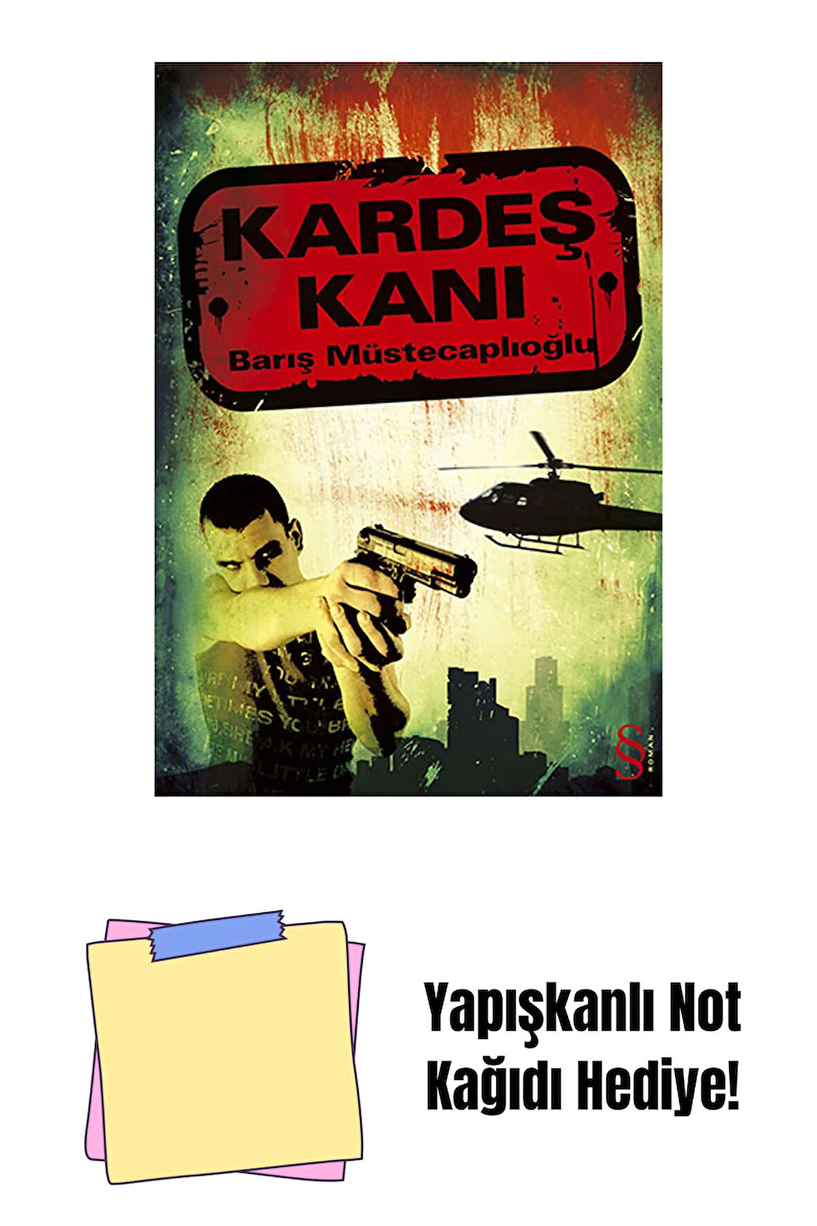 Kardeş Kanı + Yapışkanlı Not Kağıdı