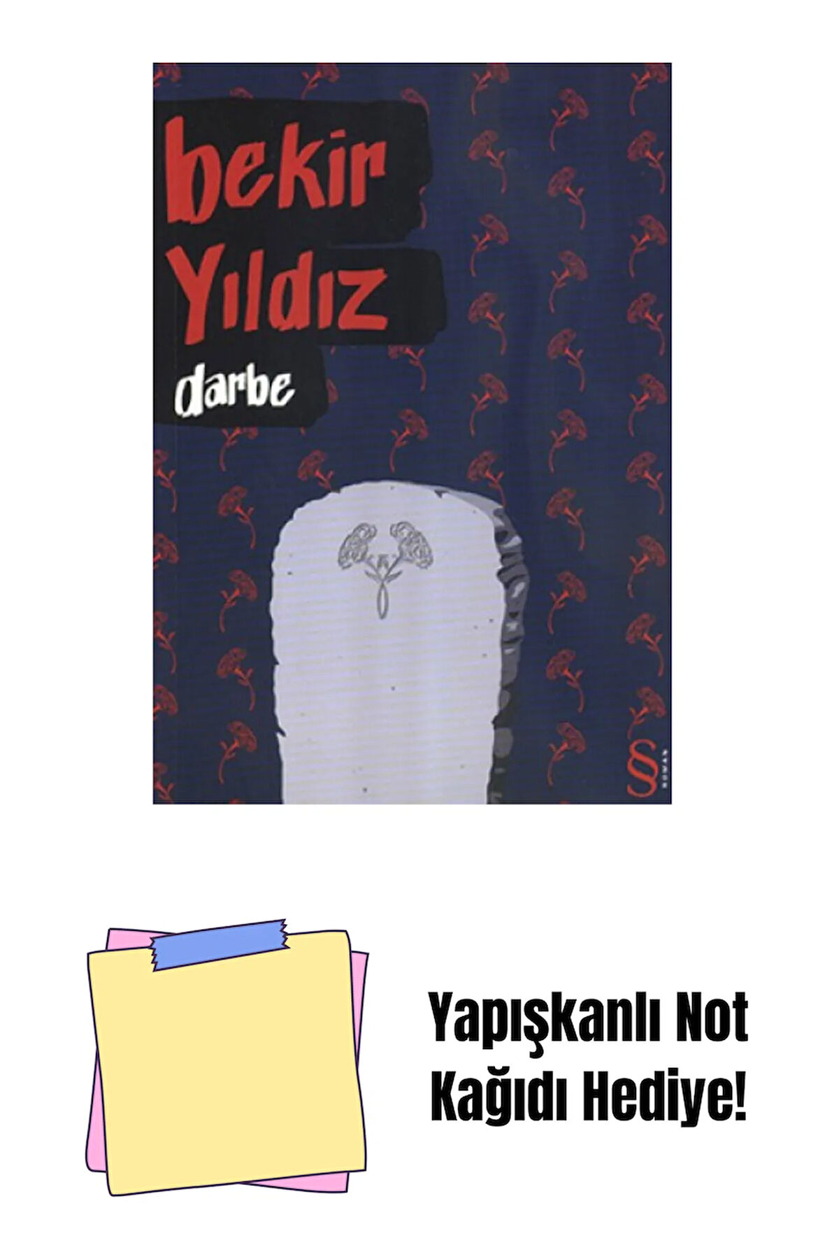 Darbe + Yapışkanlı Not Kağıdı