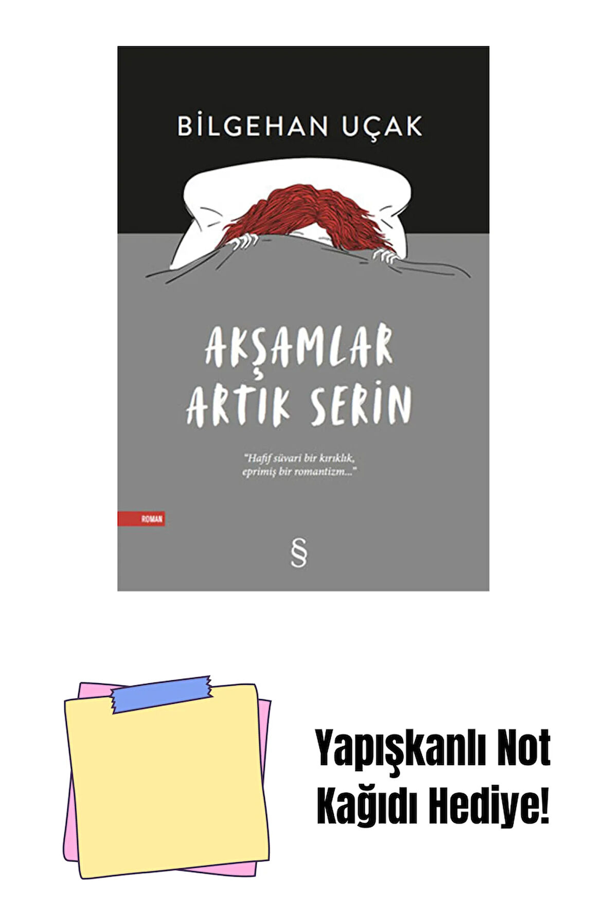 Akşamlar Artık Serin + Yapışkanlı Not Kağıdı