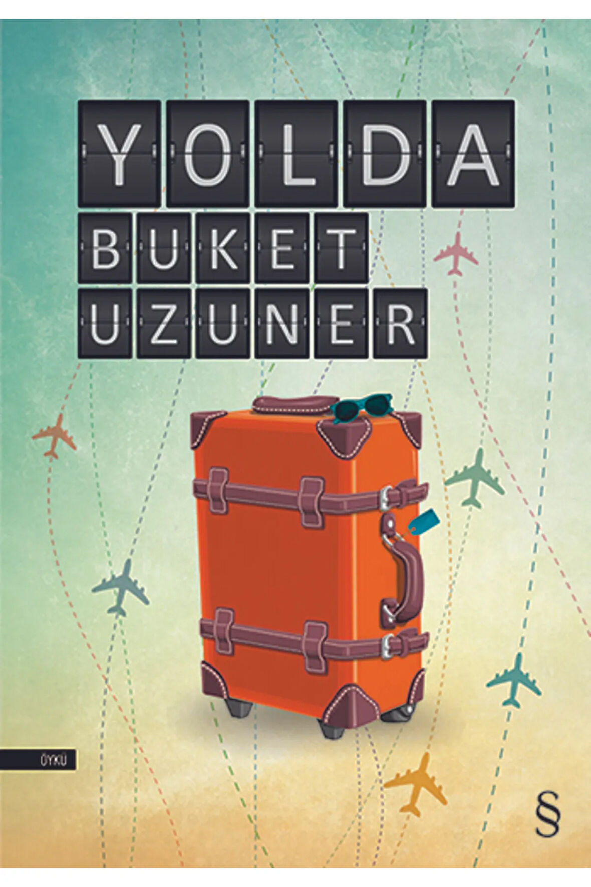 Yolda + Yapışkanlı Not Kağıdı