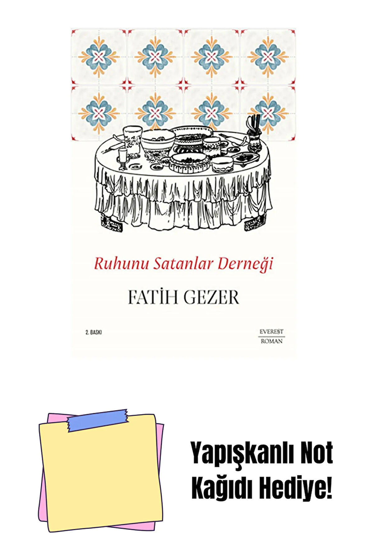 Ruhunu Satanlar Derneği + Yapışkanlı Not Kağıdı