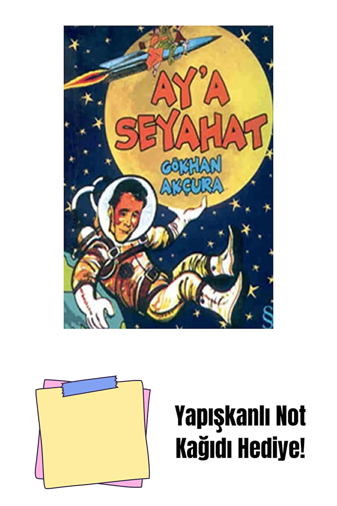 Ay'a Seyahat + Yapışkanlı Not Kağıdı