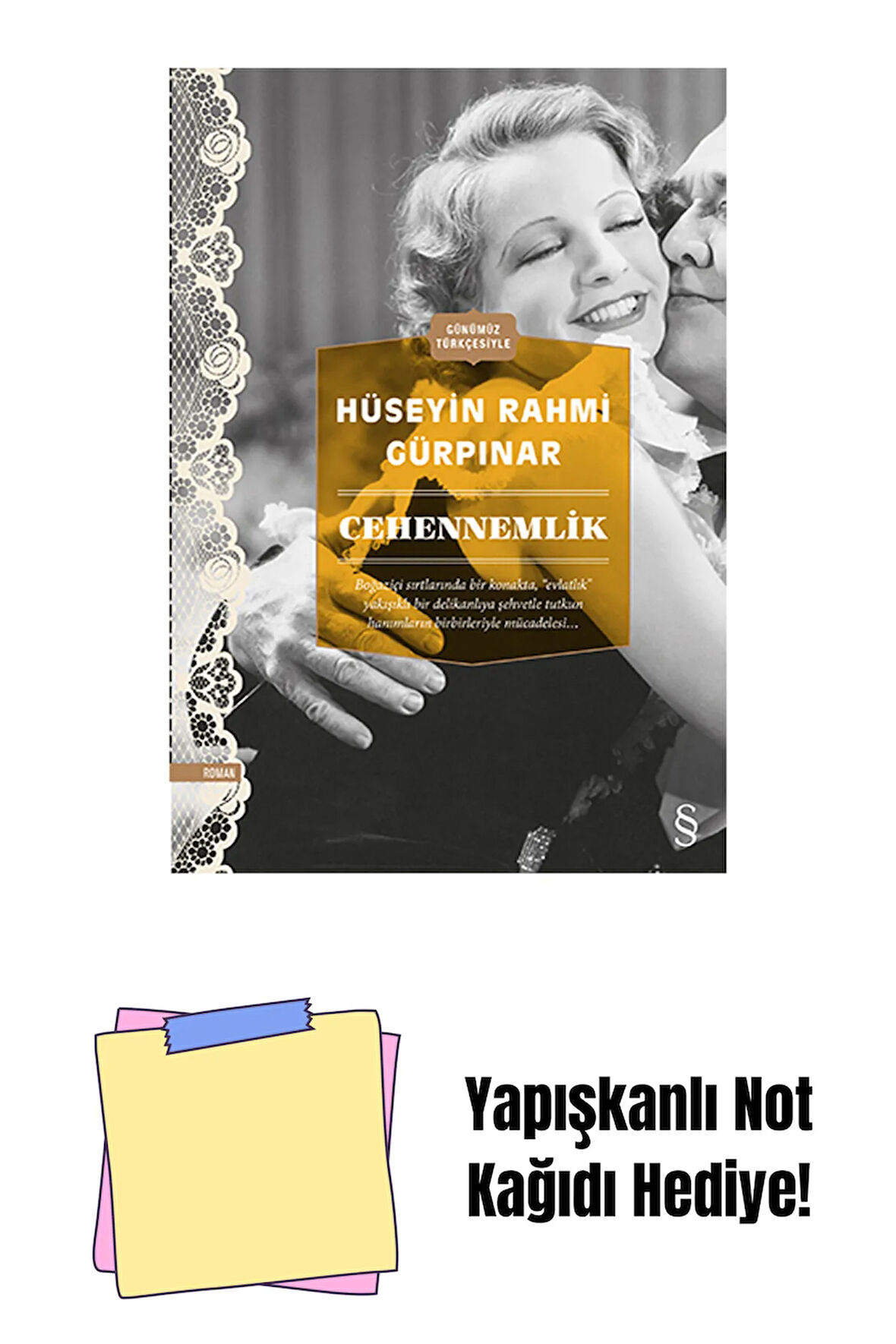 Cehennemlik (Günümüz Türkçesiyle) + Yapışkanlı Not Kağıdı