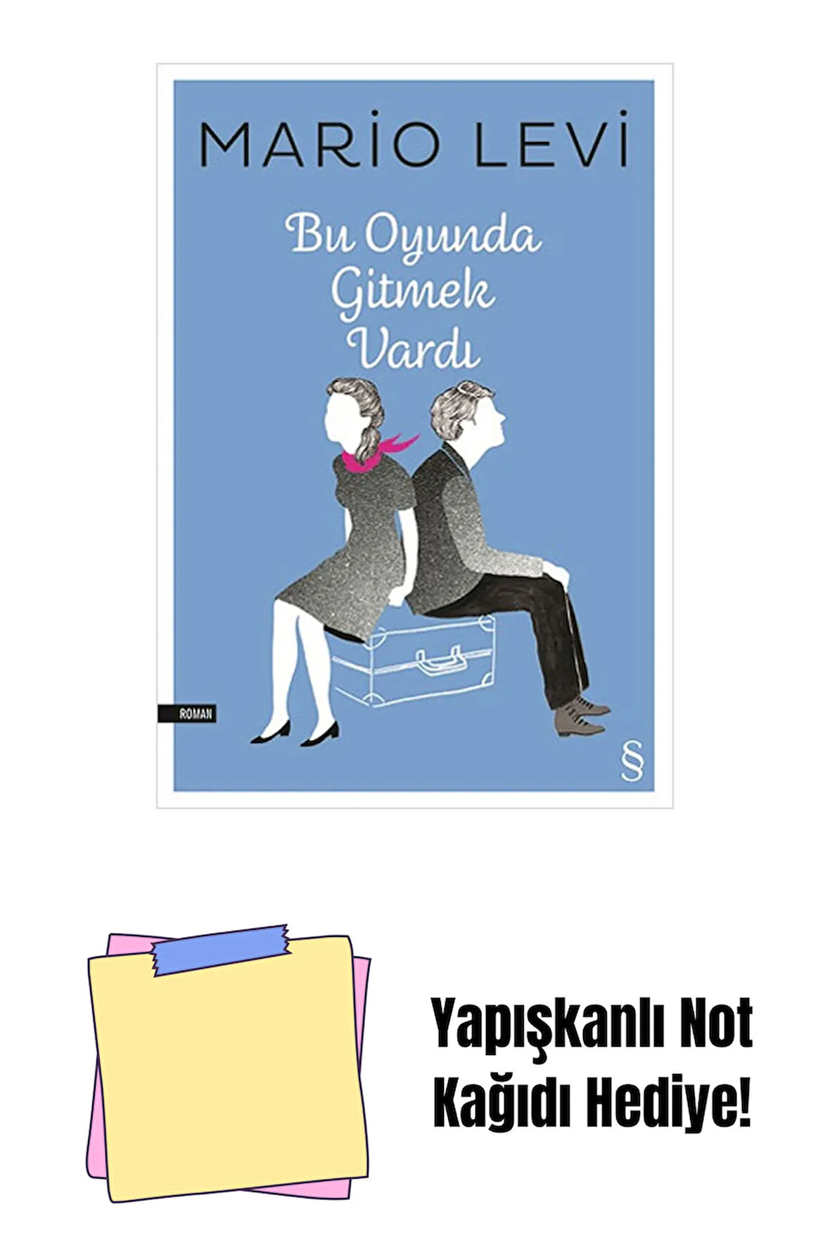 Bu Oyunda Gitmek Vardı + Yapışkanlı Not Kağıdı